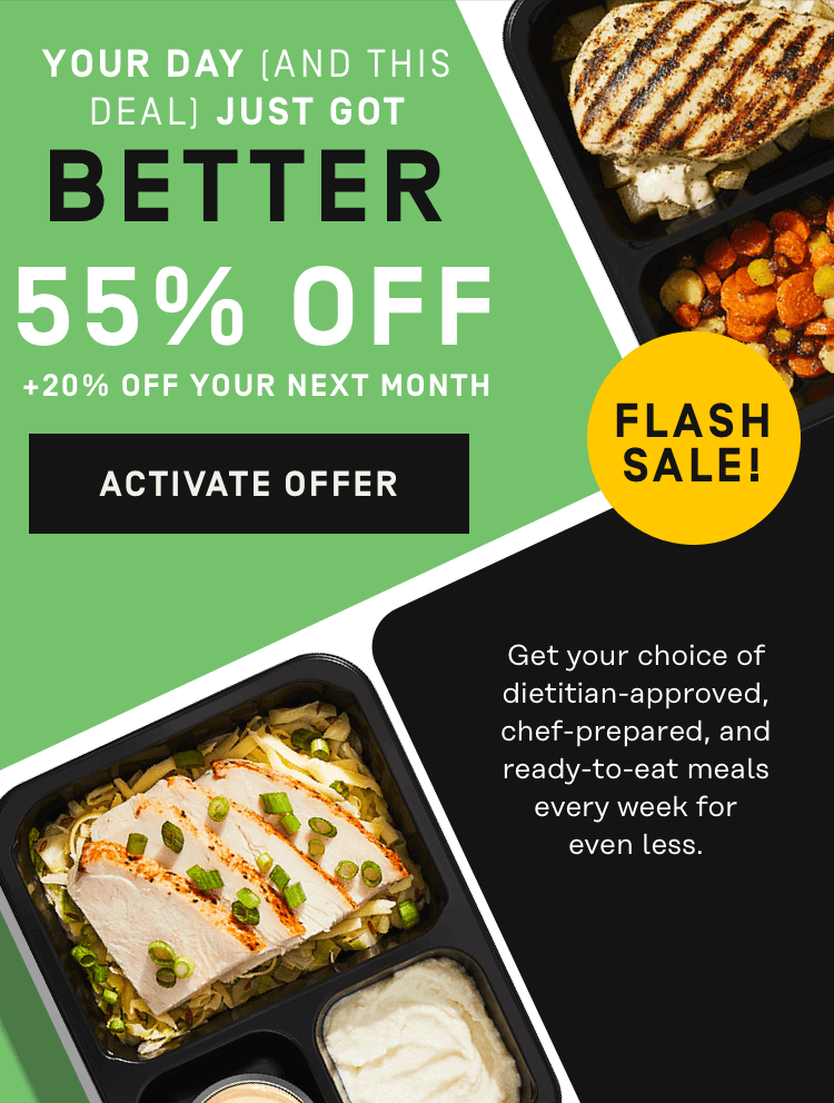 Flash Sale! 55% Off + 20% Off your next month | Activate Offer