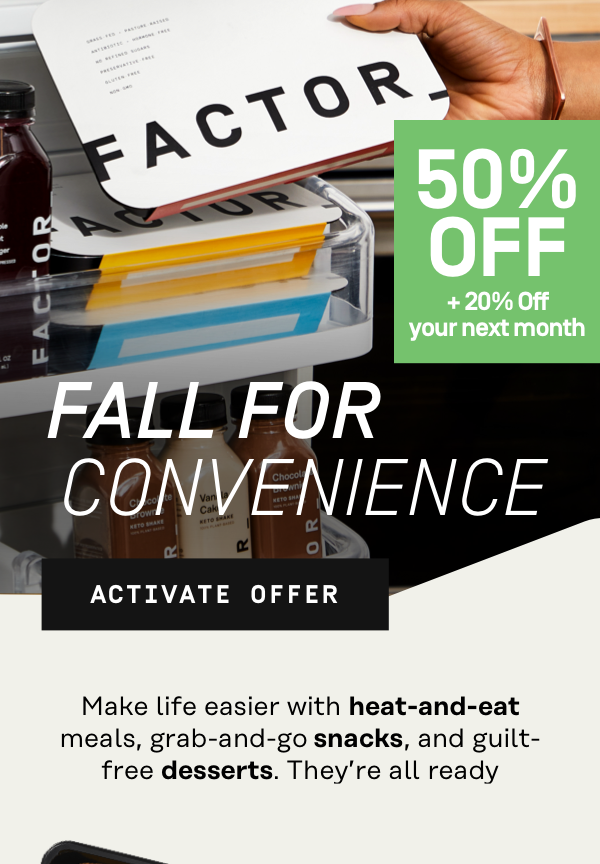 Fall for Convenience 50% OFF + 20% Off your next month | Activate Offer