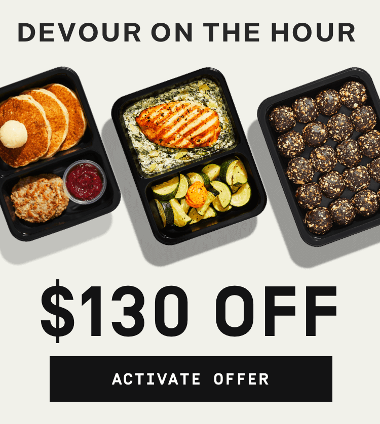 Devour on the hour - Get $130 OFF | Activate Offer Want nutritious, flavorful meals without the effort? Let Factor do the cooking for you. Get $130 Off | Activate Offer