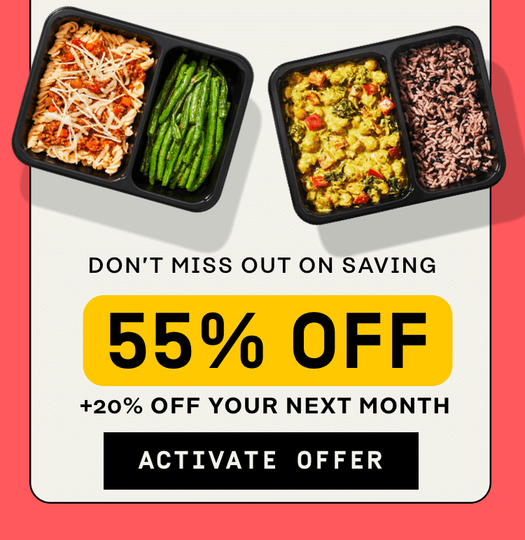 Dont' miss out on saving 55% Off + 20% off your next month | Activate Offer