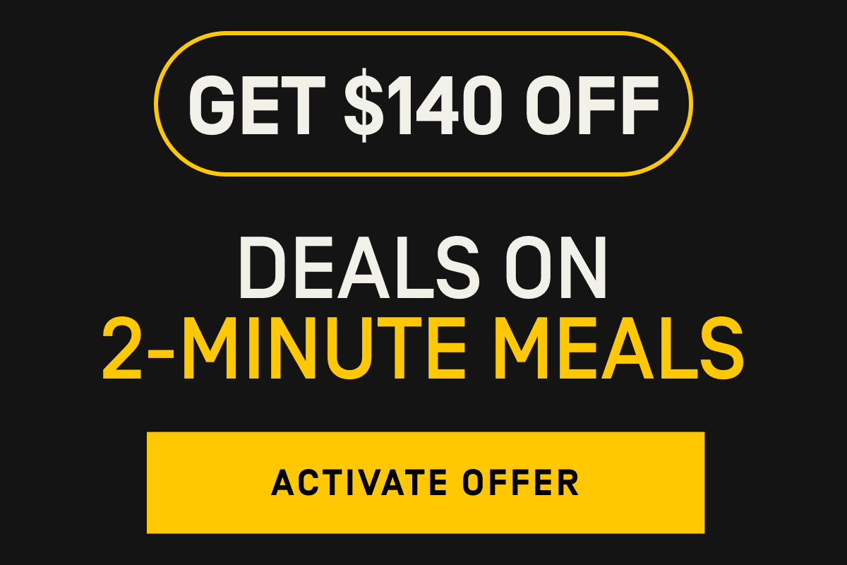 Get $140 OFF | Deals on 2-Minute Meals