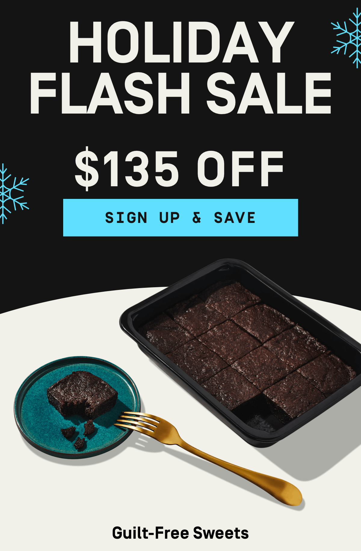 Holiday Flash Sale - Get $135 OFF | Sign Up & Save