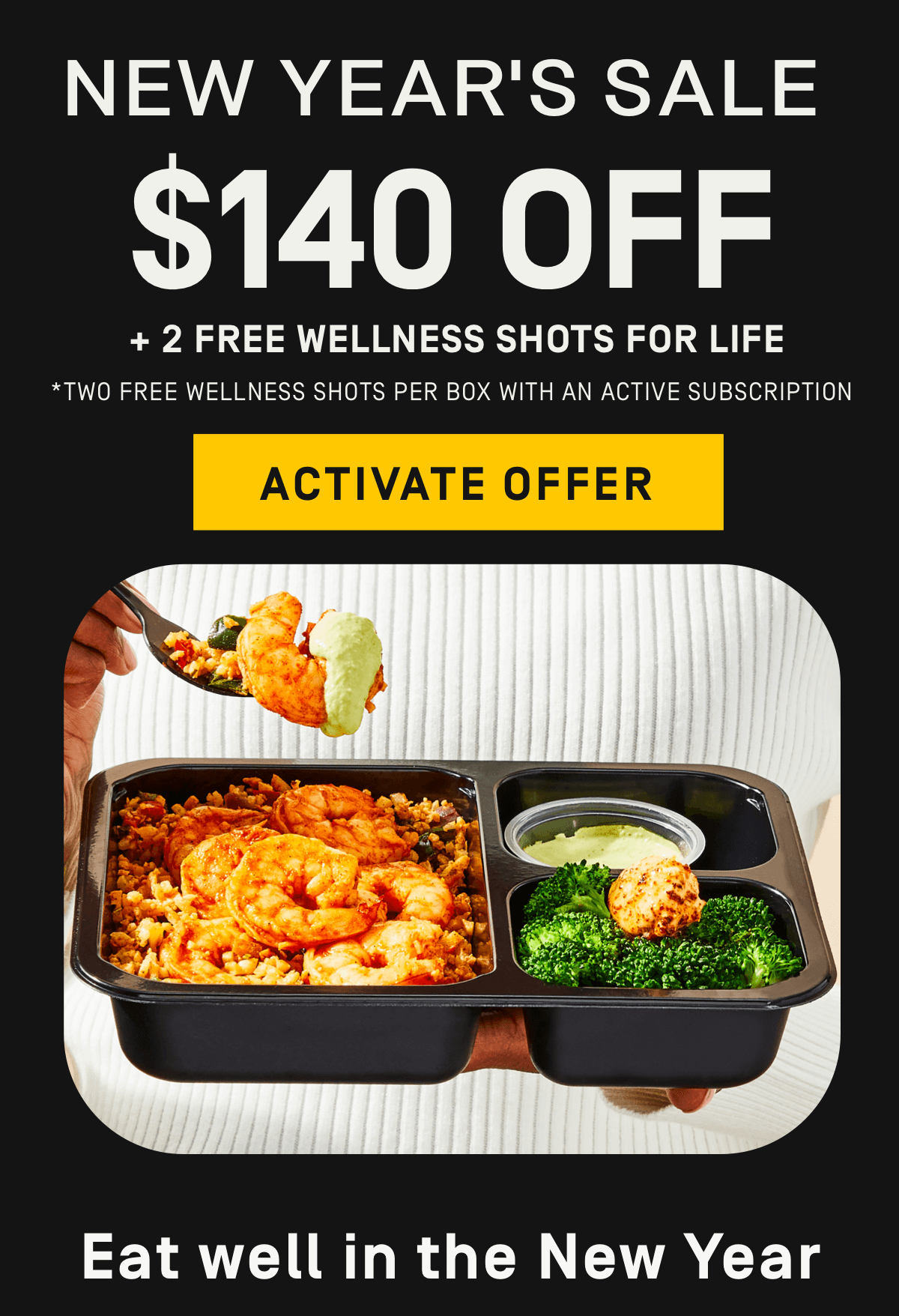 New Year's Sale $140 OFF + Free Wellness Shots for Life* [Two free wellness shots per box with an active subscription]