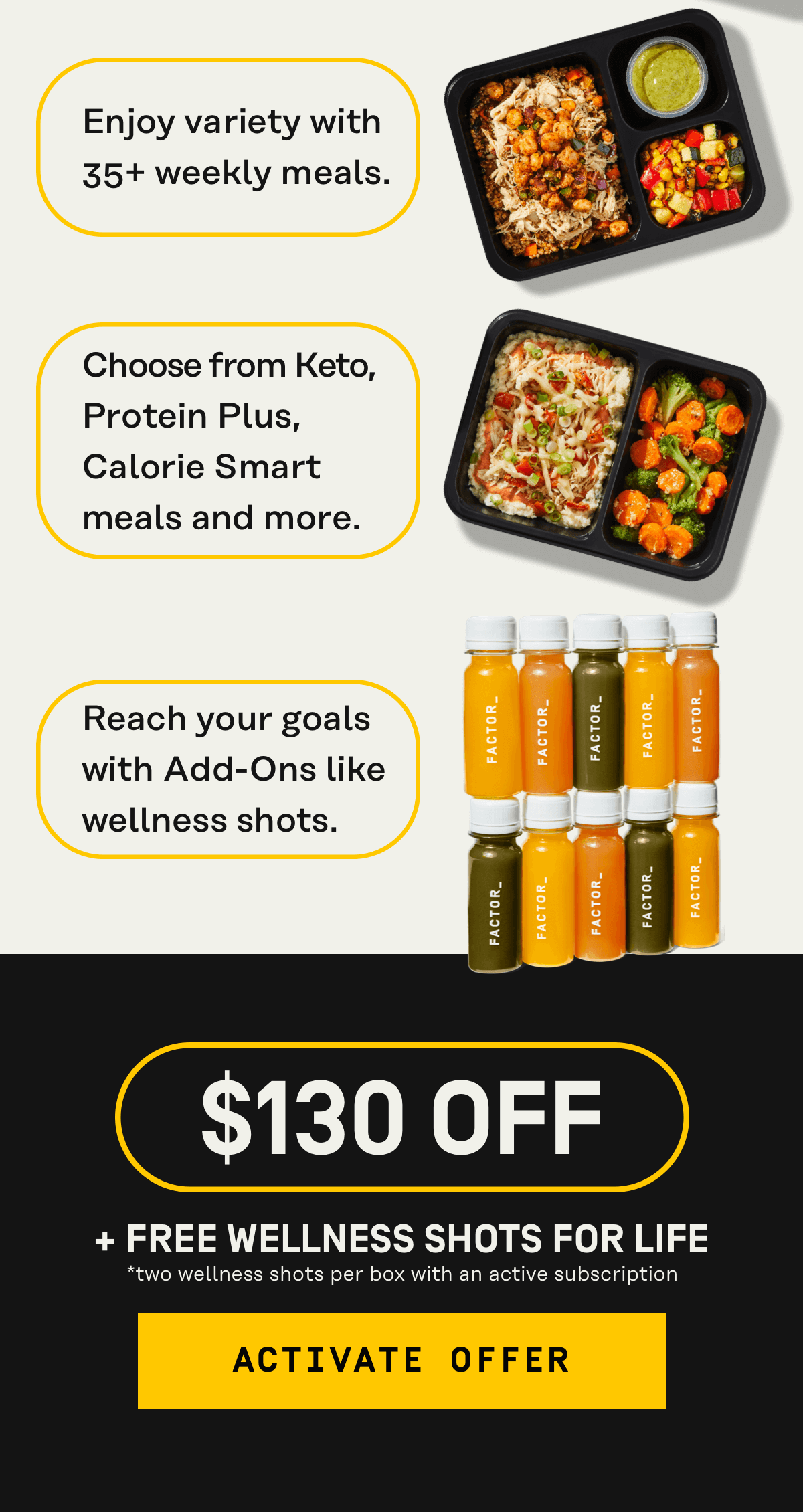 The variety you crave, the fuel you need $130 Off + Free Wellnes Shots for Life | Activate Offer