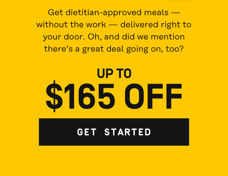 Get nietician-approved meals without the work. Up to $165 Off - Get Started