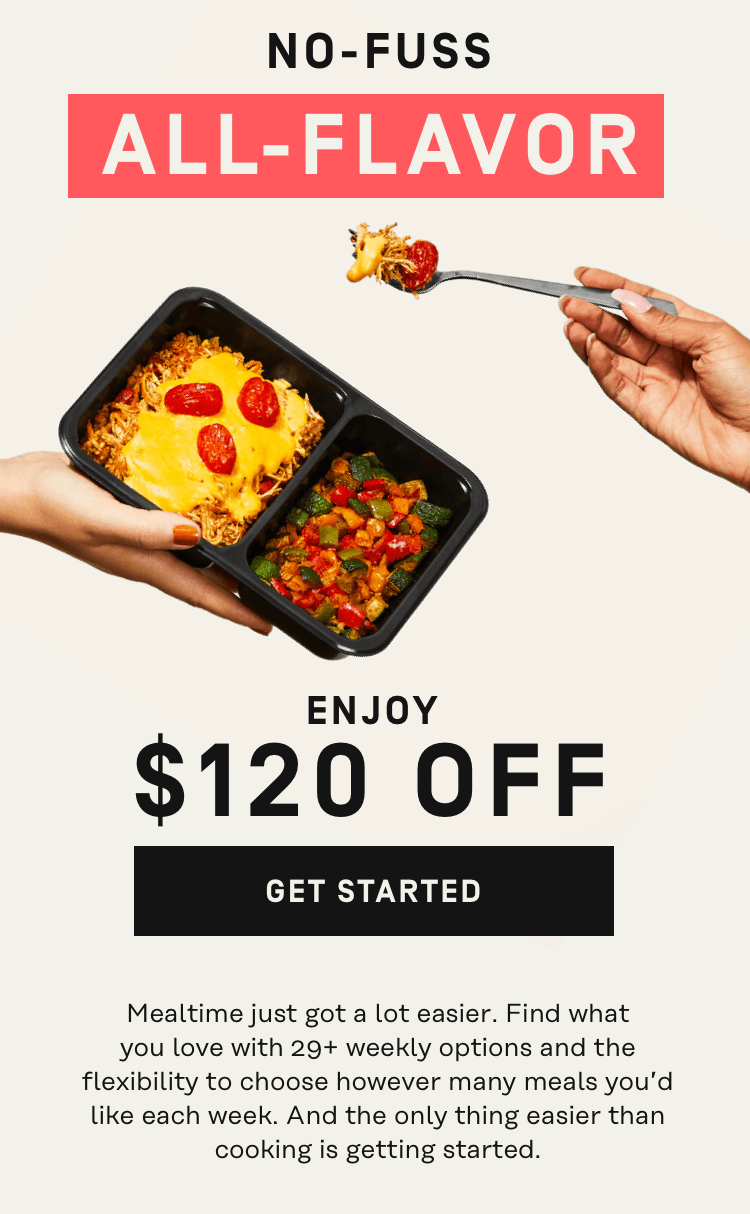 All Flavor No Fuss - $120 OFF