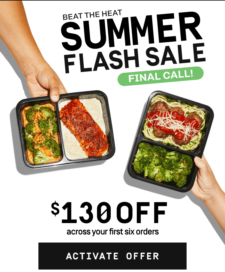 Beat the Heat Summer Flash Sale - FINAL CALL: $130 Off Across your first six orders