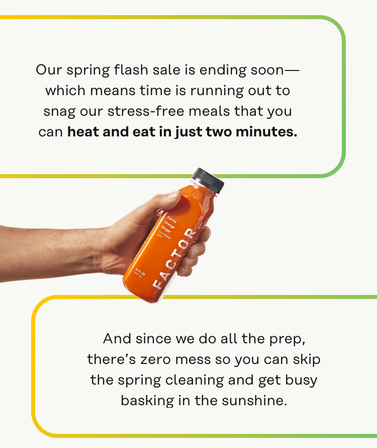 Our spring flash sale is ending soon