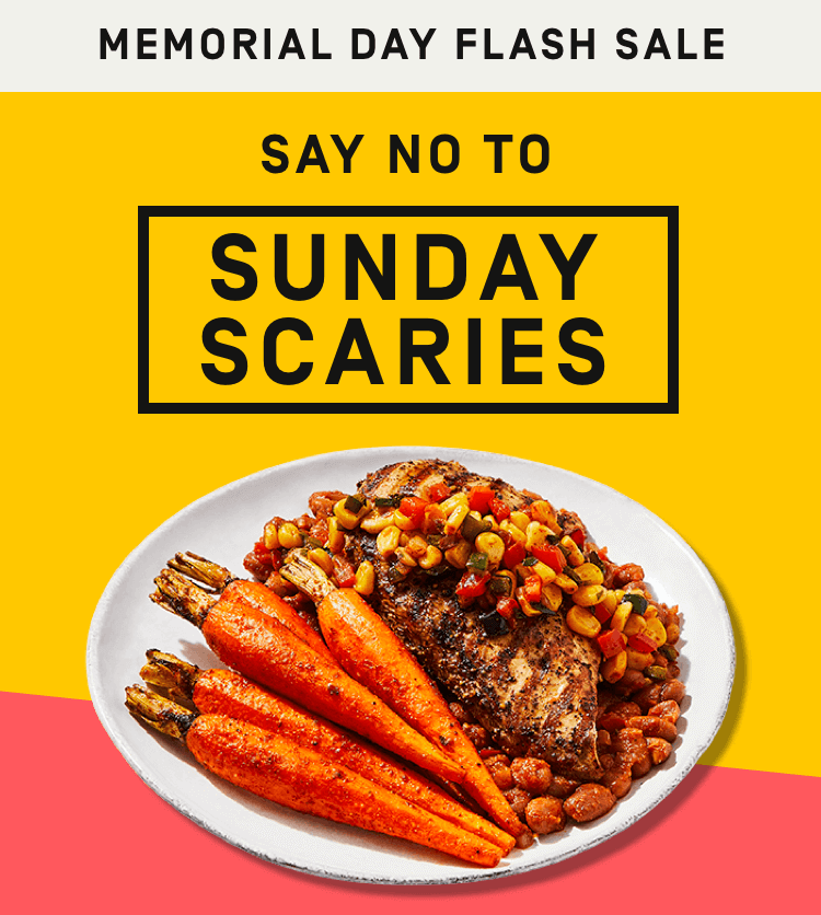 Memorial Day Flash Sale - Say no to Sunday scaries