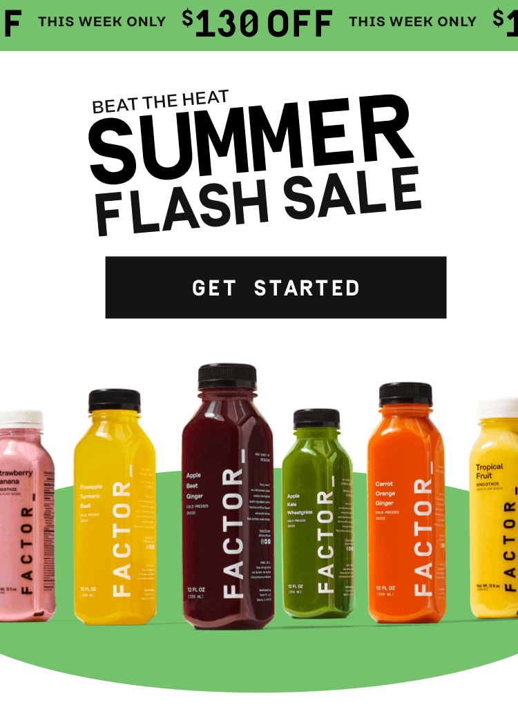 Beat the Heat Summer Flash Sale: $130 Off Across your first six orders