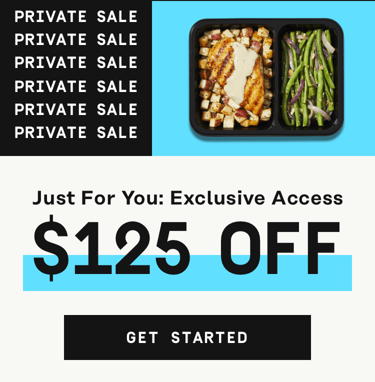 Just for you: exclusive access $125 Off - Get Started
