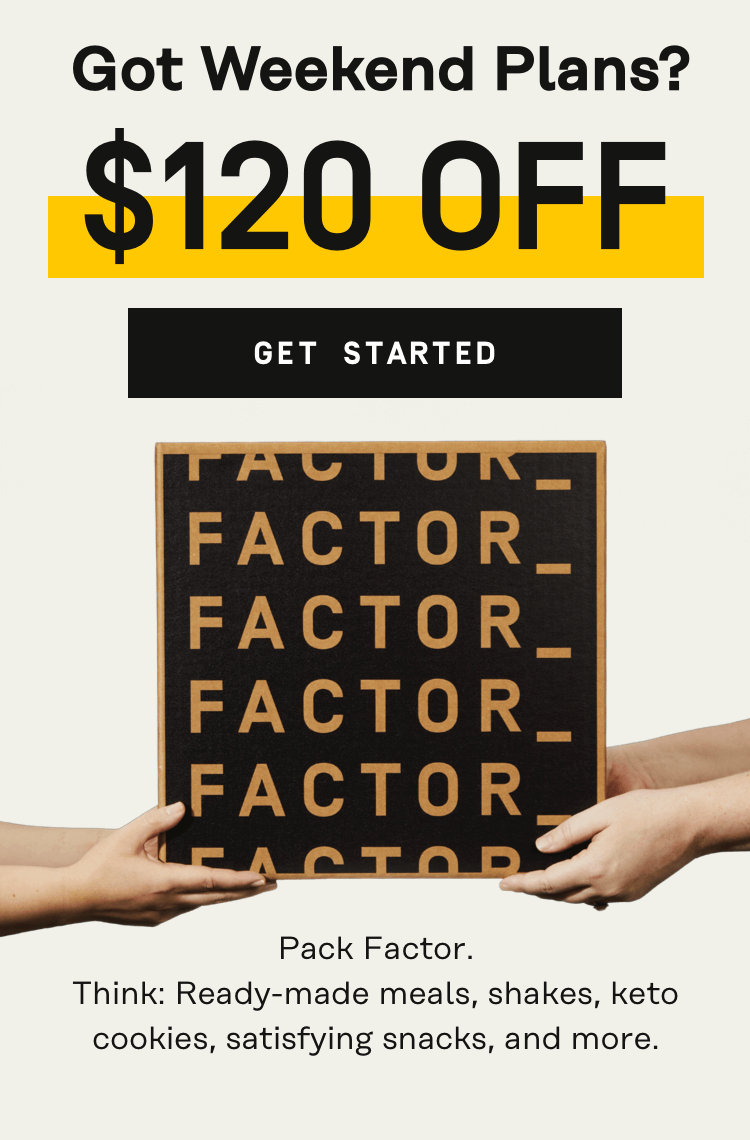 Got Weekend Plans? $120 Off - Get Started