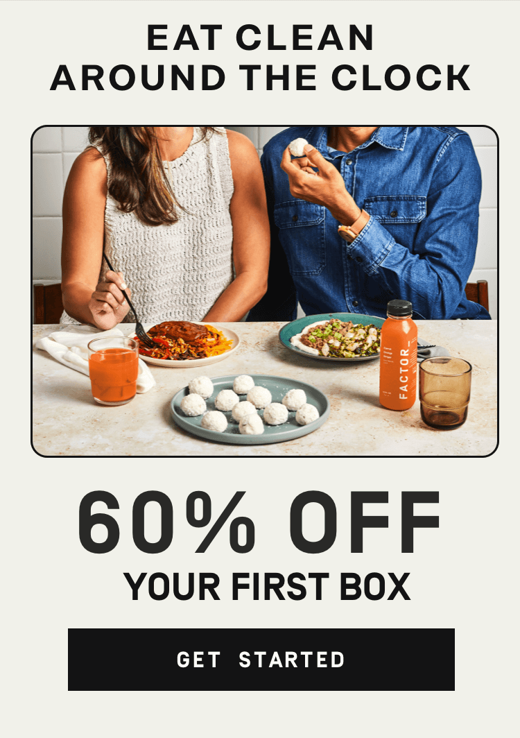 Eat clean around the clock! 60% Off your first box | Get Started