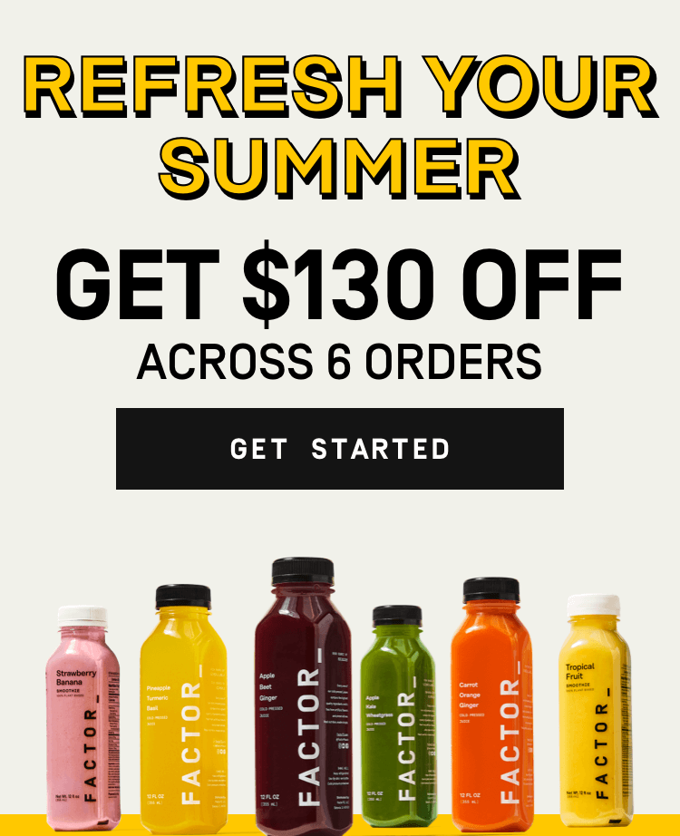 Refresh your summer - $130 OFF Across 6 Orders | Get Started