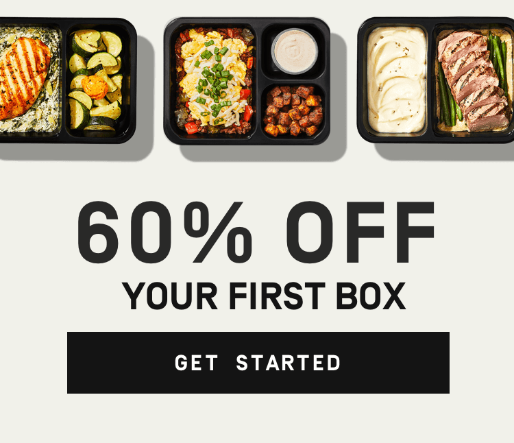 60% Off your first box | Get Started