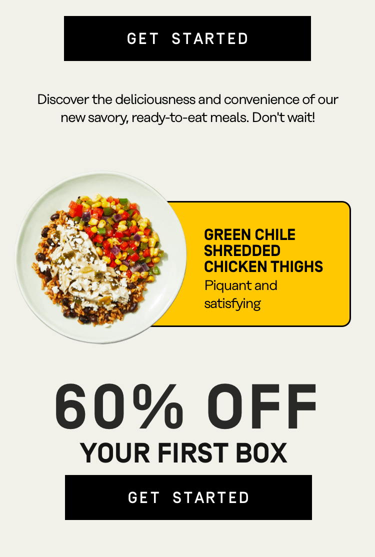 60% Off your first box | Get Started