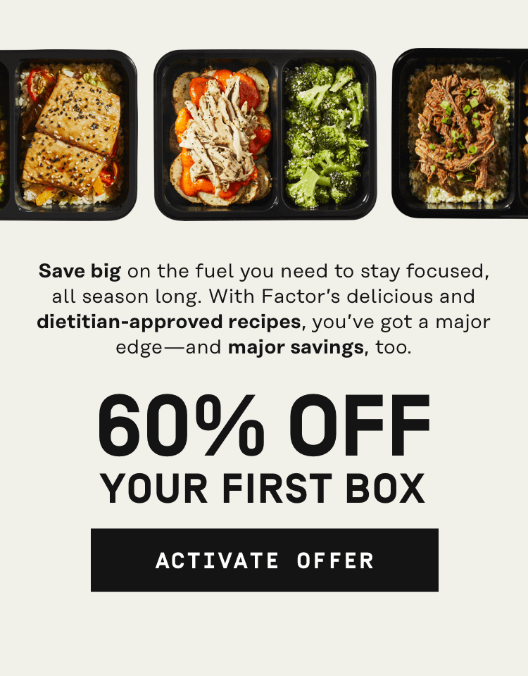 Save big on the fuel you need to stay focused all season long - 60% Off Your First Box