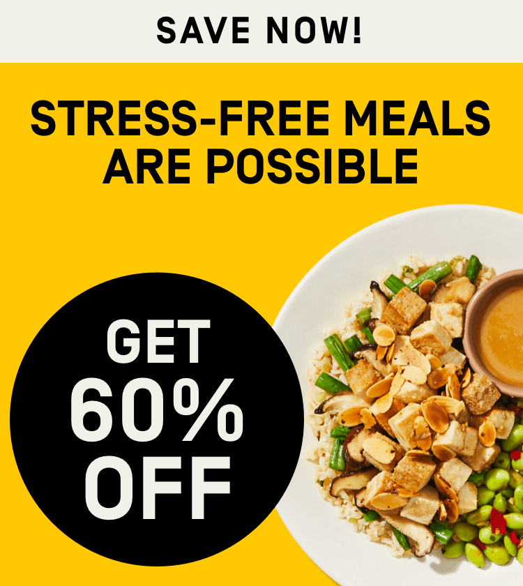 Save now! Stress-free meals are possible - Get 60% OFF | Activate Offer