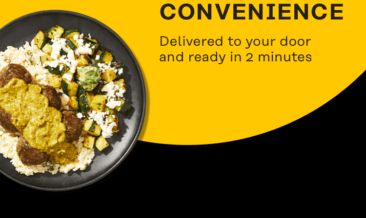 convenience (delivered to your door and ready in 2 minutes)