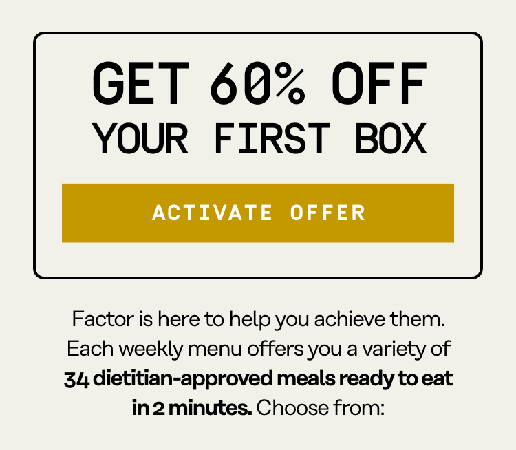 60% Off Your First Box | Activate Offer