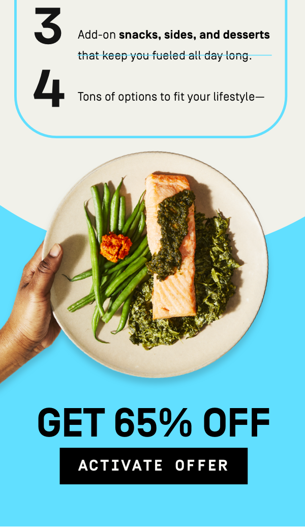 No prep, no mess meals that are ready in two minutes! 65% OFF | Activate Offer