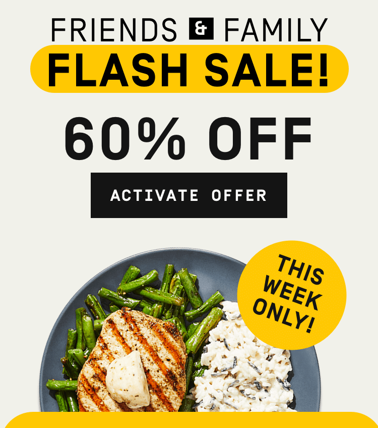 Friends + Family Sale - 60% OFF | Activate Offer