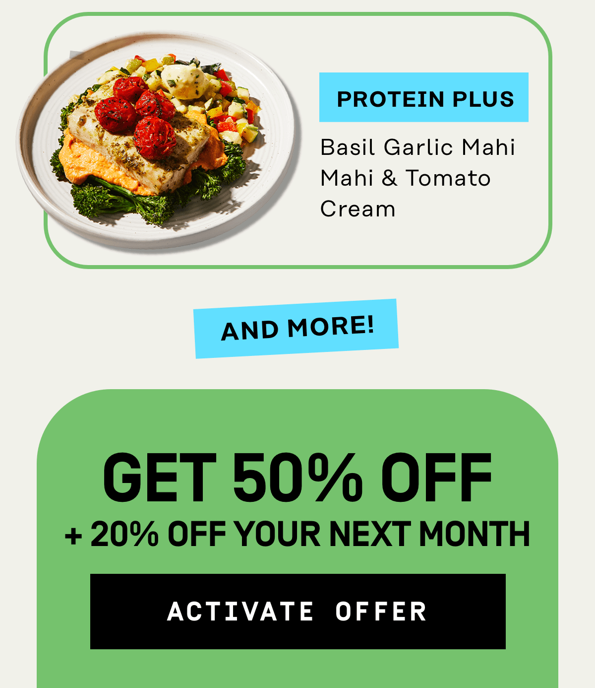 Protein Plus, and more! Get 50% OFF + 20% OFF your next month | Activate Offer