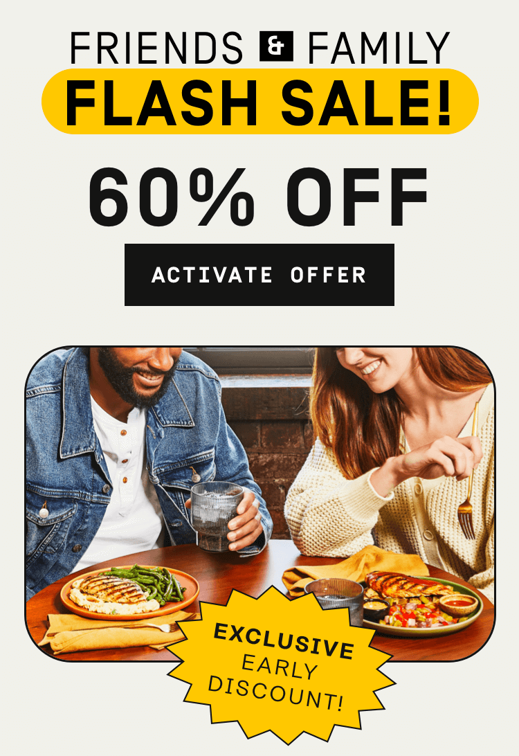 Friends and Family Flash Sale! 60% OFF | Activate Offer