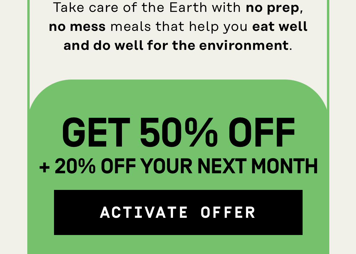 Get 50% OFF + 20% OFF your next month | Activate Offer