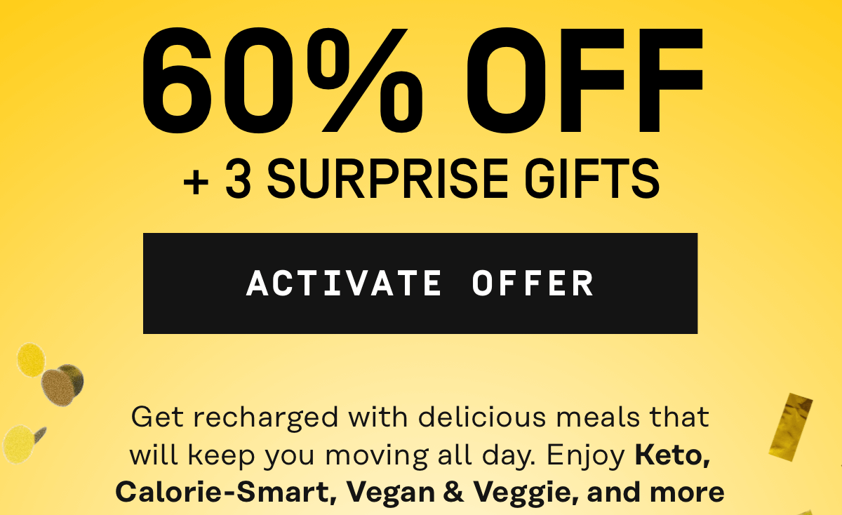 60% Off + 3 Surprise Gifts | Activate Offer