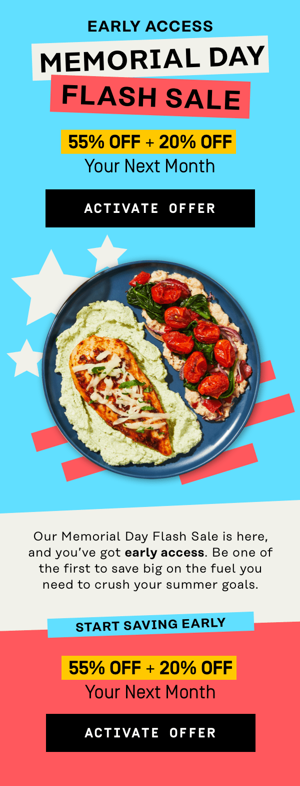 Memorial Day Flash Sale 55% OFF + 20% Off your next month | Activate Offer